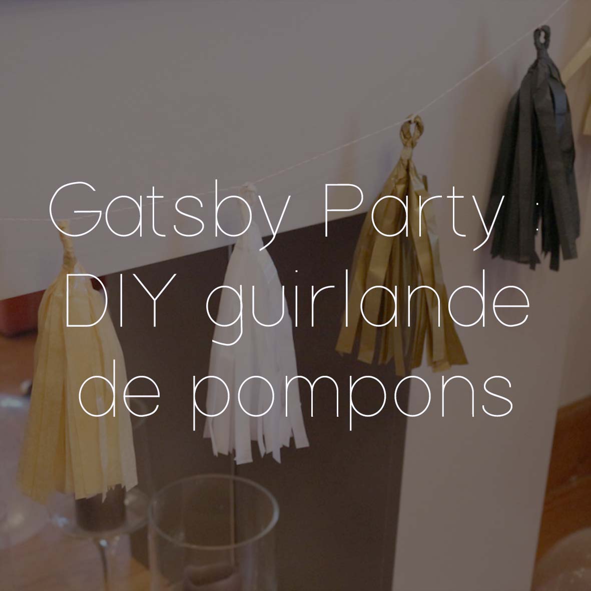 40 GATSBY PARTY DIY GUIRLANDE POMPONS