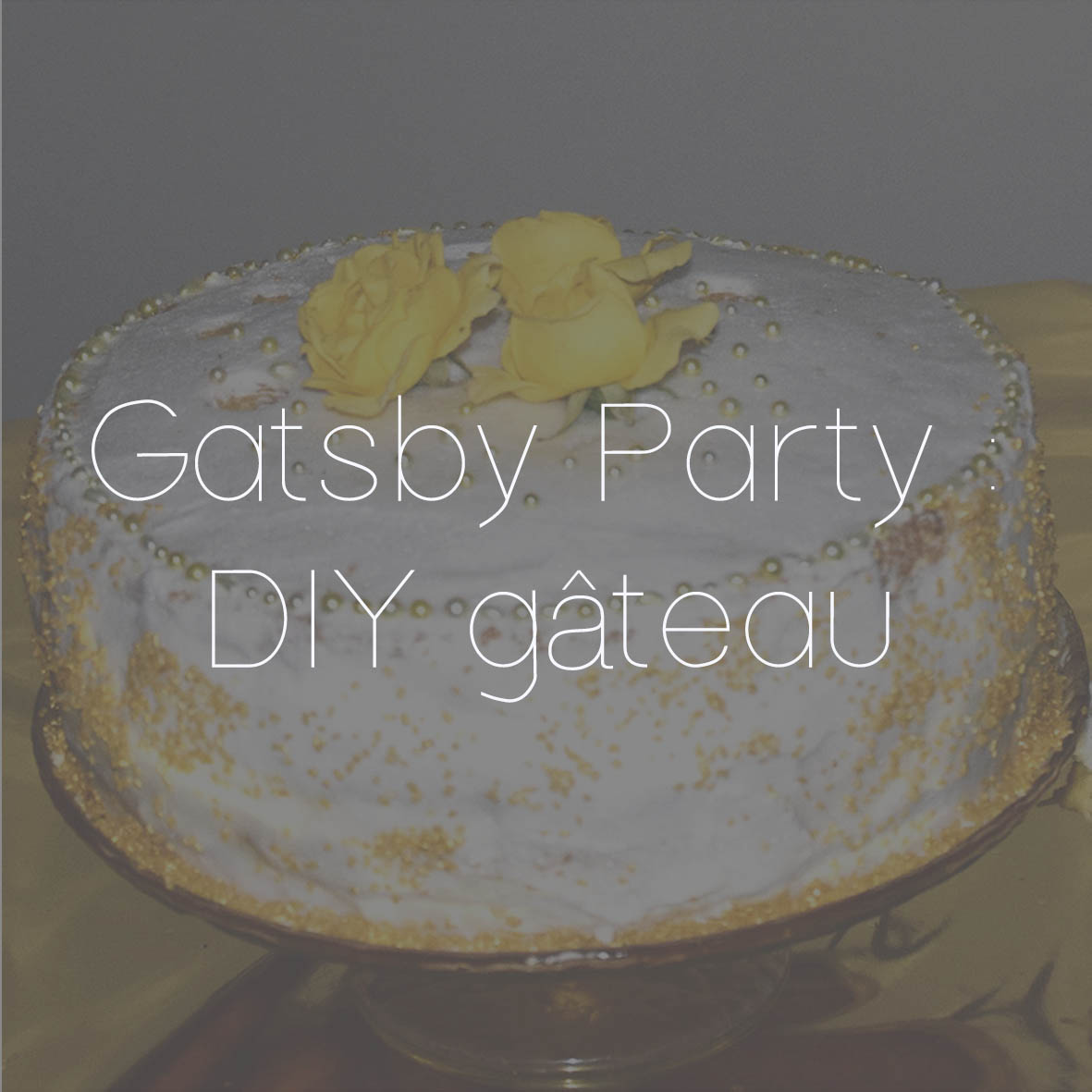 41 GATSBY PARTY DIY GATEAU